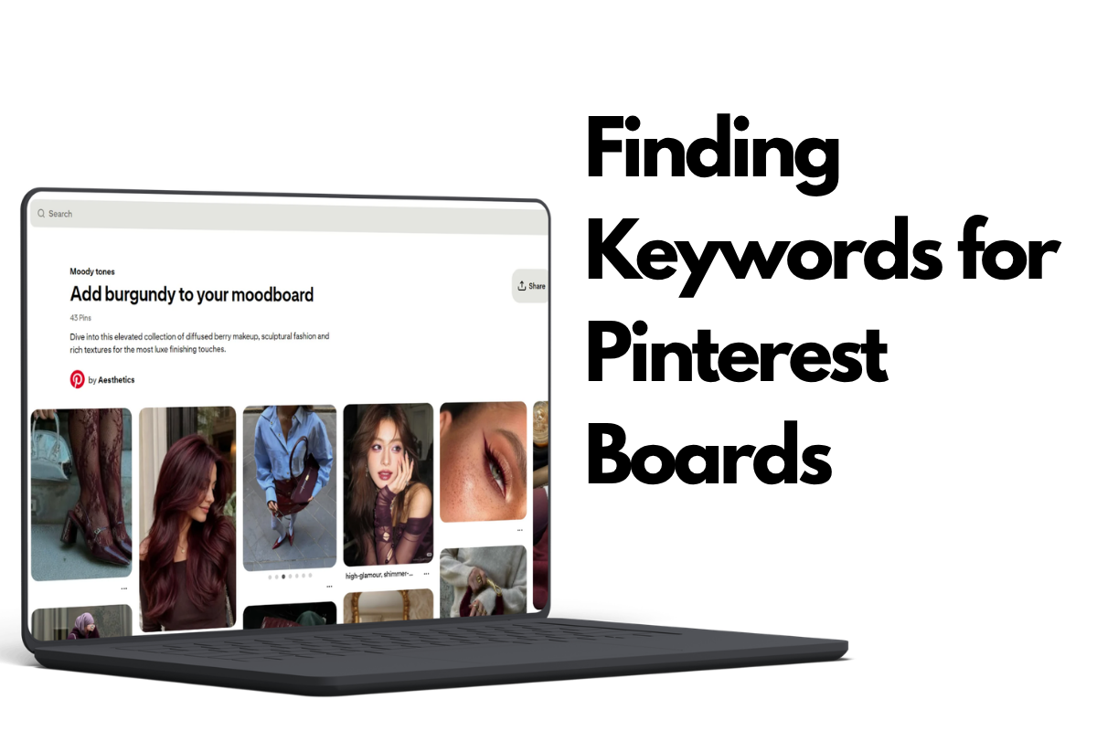Laptop displaying a Pinterest board next to the title “Finding Keywords for Pinterest Boards.”